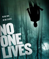 Смотреть Онлайн Никто не выжил / No One Lives [2012]